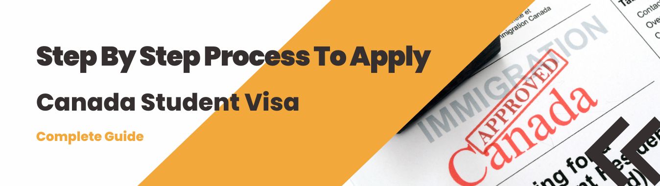 Canada student visa guide Step By Step Process To Apply