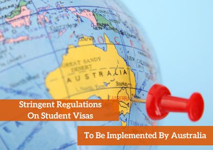 Stringent Regulations on Student Visas to be Implemented by Australia