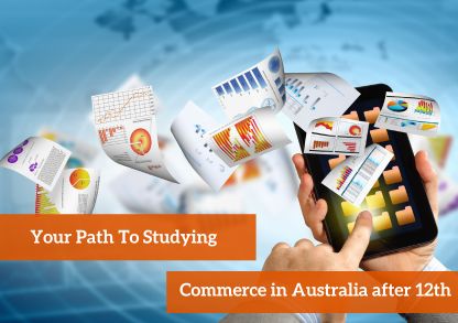 Your Path to Studying Commerce in Australia after 12th Grade